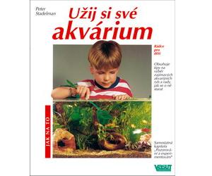 Užij si své akvárium