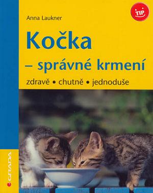 Kočka – správné krmení zdravě, chutně, jednoduše